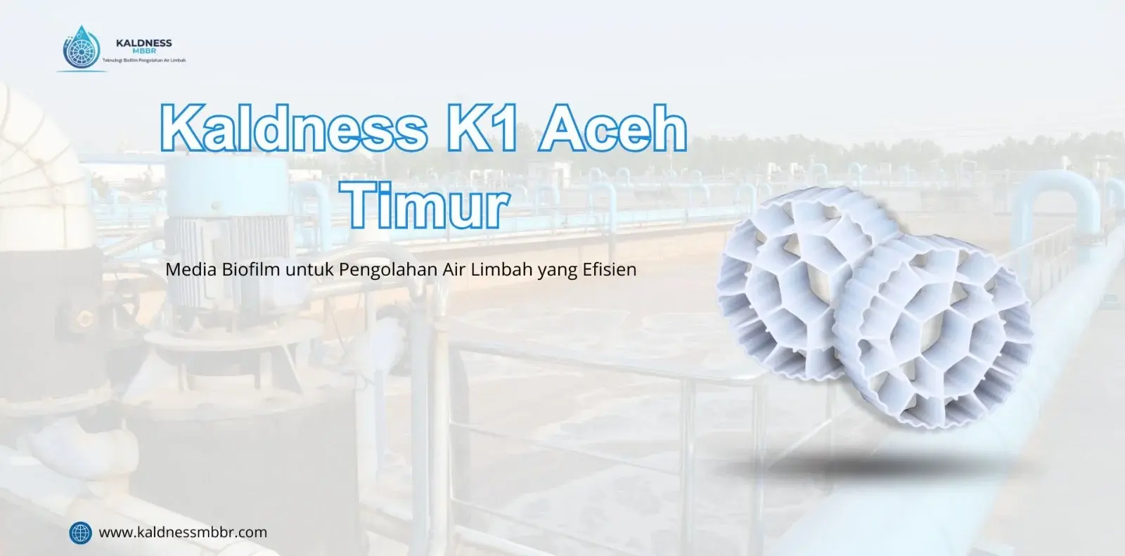 Kaldness K1 Aceh Timur